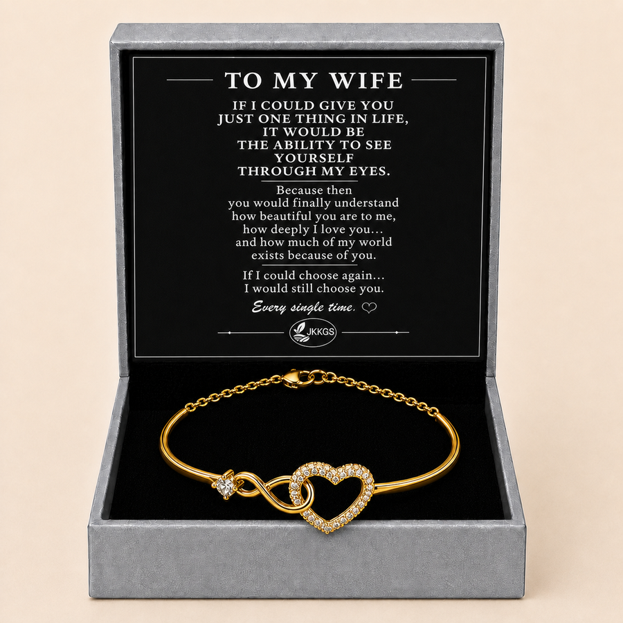 To My Wife Heartfelt Infinity Heart Bracelet