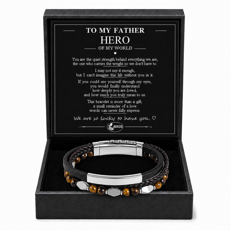 To My Father - Quiet Strength Stainless Steel Bracelet